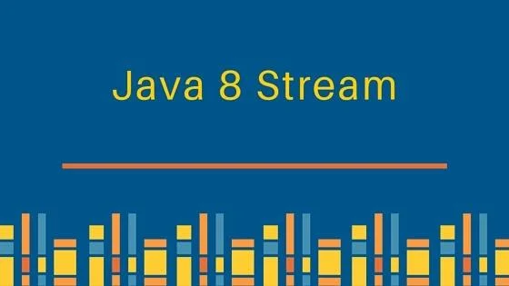 Java 8 Stream text graphic with colorful border.