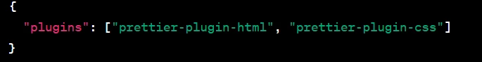 Prettier configuration showing the HTML and CSS plugins in the plugins array