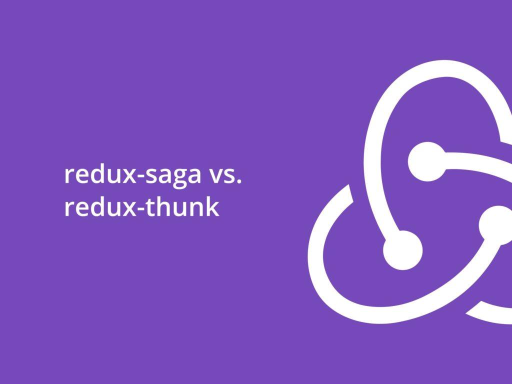 Redux Thunk vs Saga: Choosing the Best Middleware